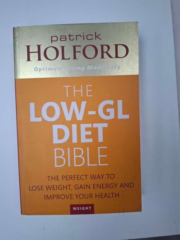The Low-GL Diet Bible : Patrick Holford  (Paperback)