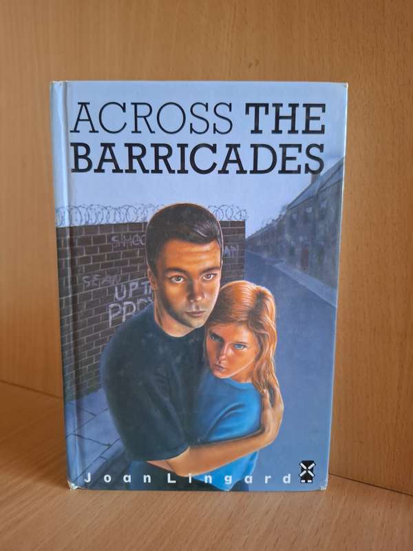 Across the Barricades : Joan Lingard  (Hardcover)