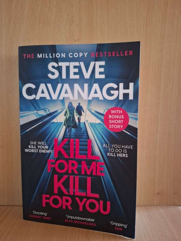 Kill For Me Kill For You : Steve Cavanagh  (Paperback)