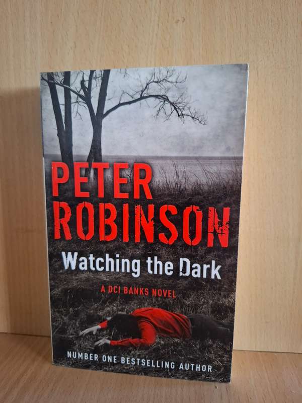 Watching the Dark: Peter Robinson  (Paperback)