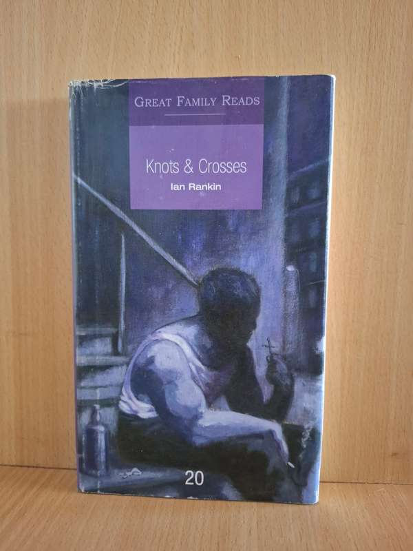 Knots & Crosses : Ian Rankin  (Hardcover)
