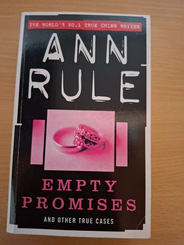 Empty Promises and Other True Cases: Ann Rule (Paperback)