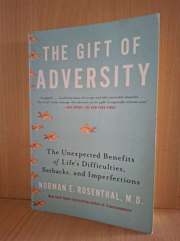 The Gift of Adversity: Norman E. Rosenthal M.D. (Paperback)