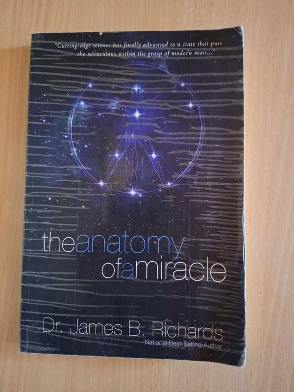 The Anatomy of a Miracle : Dr. James B. Richards  (Paperback)
