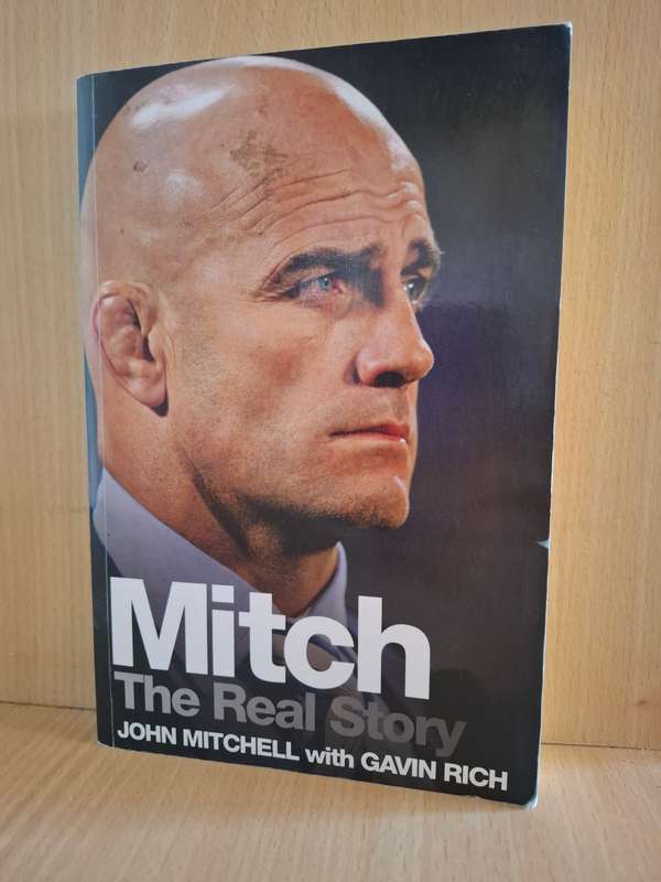 Mitch - The Real Story : John Mitchell with Gavin Rich   (Paperback)
