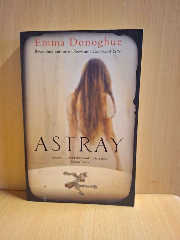 Astray by Emma Donoghue  (Paperback)
