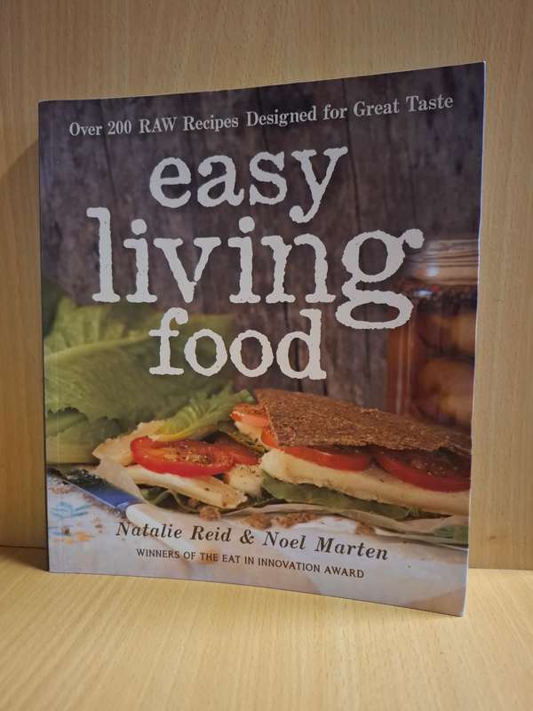 Easy Living Food : Natalie Reid & Noel Marten  (Paperback)