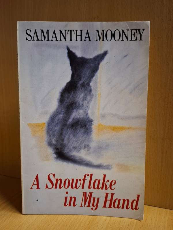 A Snowflake in My Hand : Samantha Mooney  (Paperback)