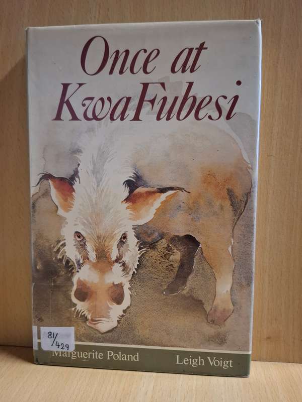 Once at KwaFubesi  (Marguerite Poland, Leigh Voigt  (Hardcover)