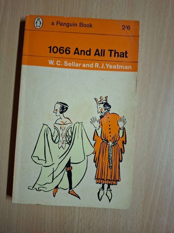 1066 and All That : W.C. Sellar and R.J. Yeatman  (Paperback)