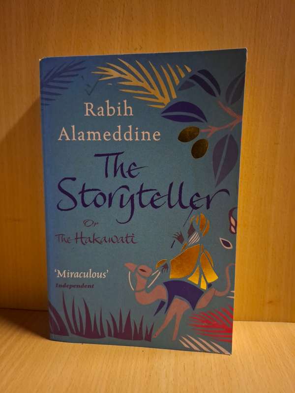 The Storyteller or The Hakawati : Rabih Alameddine