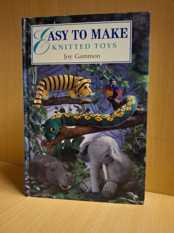 Easy to Make - Knitted Toys : Joy Gammon  (Hardcover)