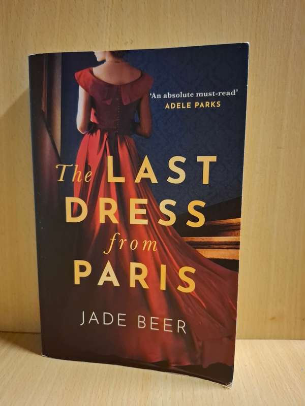 The Last Dress from Paris : Jade Beer  (Paperback)
