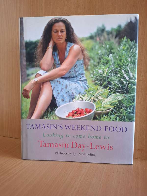 Tamasin`s Weekend Food - Cooking to come home to : Tamasin Day-Lewis  (Hardcover)