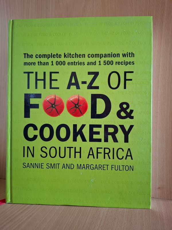 The A-Z of Food & Cookery in South Africa : Sannie Smit and Margaret Fulton (Hardcover)