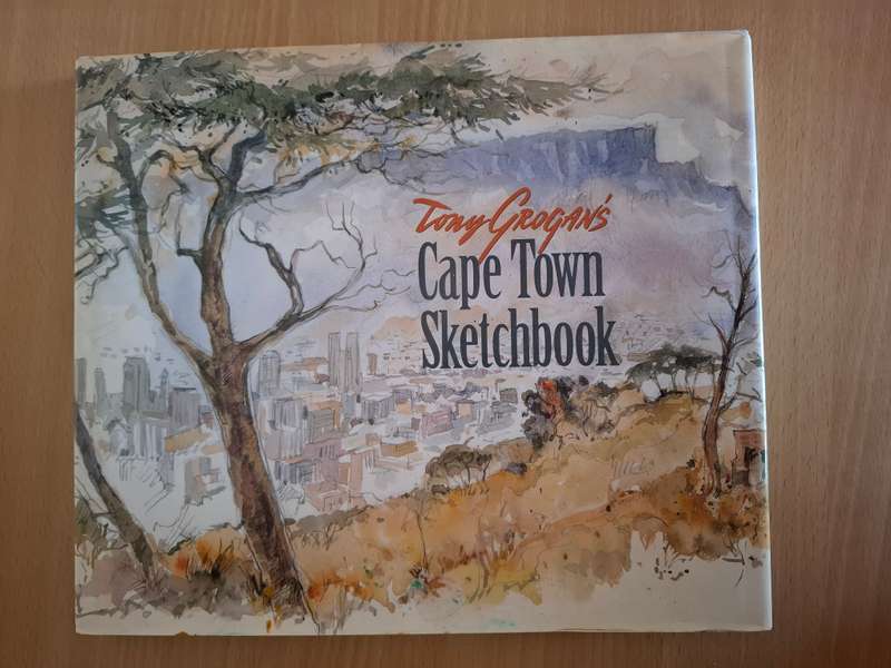 Tony Grogan`s Cape Town Sketchbook  (Hardcover)