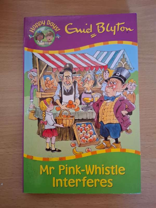 Mr Pink-Whistle Interferes : Enid Blyton  (Paperback)