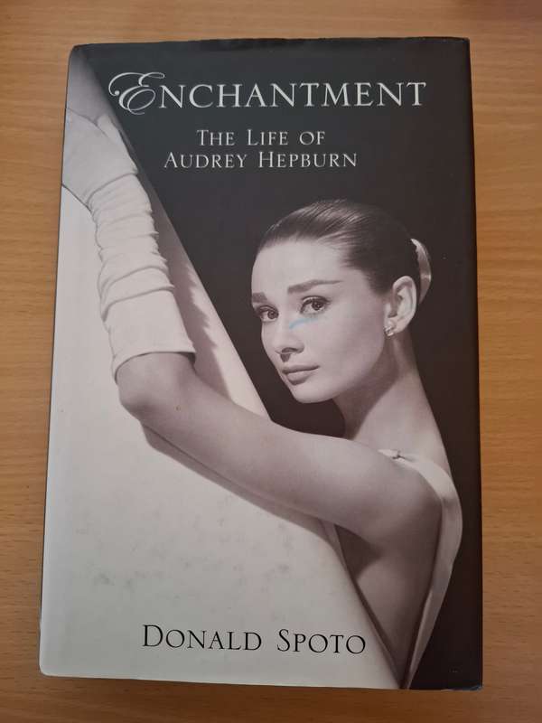 Enchantment - The Life of Audrey Hepburn : Donald Spoto  (Hardcover)