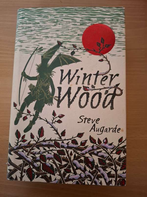 Winter Wood : Steve Augarde  (Hardcover)
