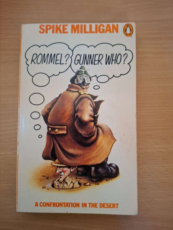 Rommel?  Gunner Who? : Spike Milligan  (Paperback)