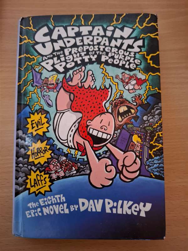 Captain Underpants and The Preposterous Plight of The Purple Potty People: Dav Pilkey (Hardcover)