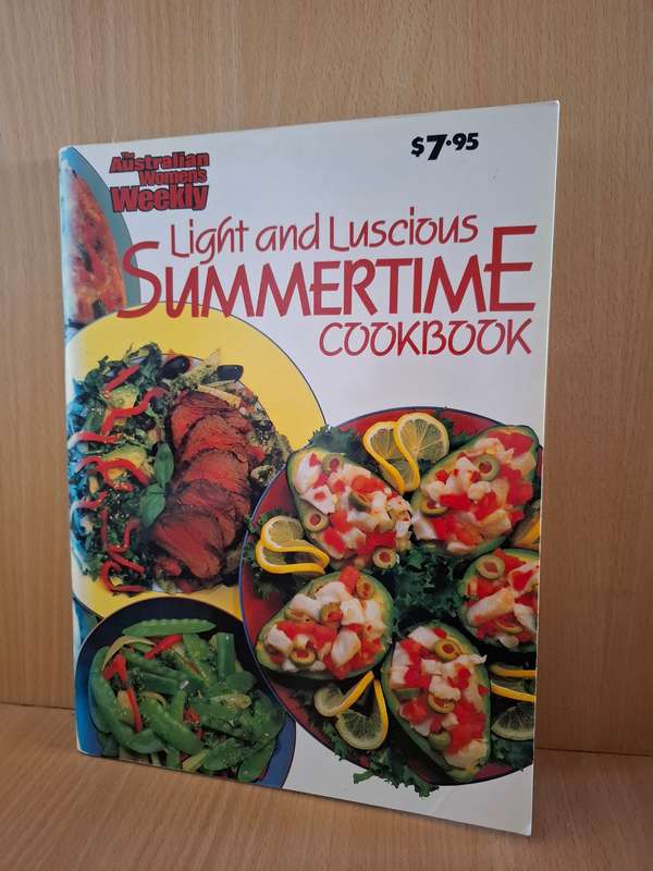 Australian Women`s Weekly - Light and Luscious Summertime Cookbook (Paperback)