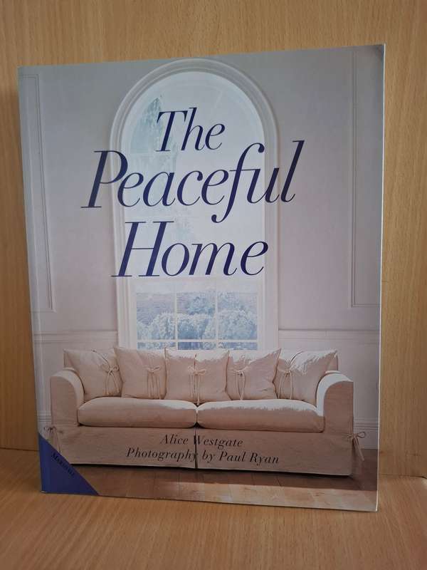 The Peaceful Home : Alice Westgate  (Paperback)