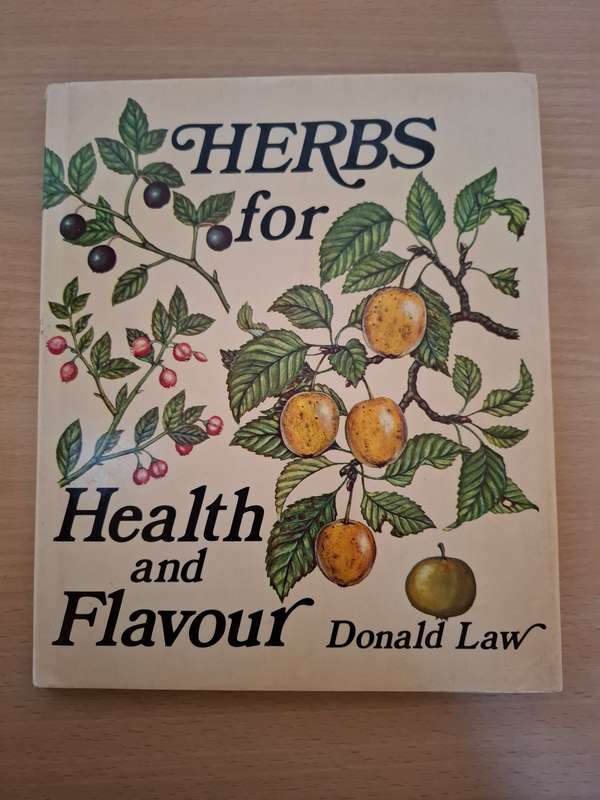 Herbs for Health and Flavour : Donald Law  (Hardcover)