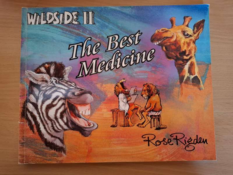 Wildside II - The Best Medicine : Rose Rigden  (Paperback)