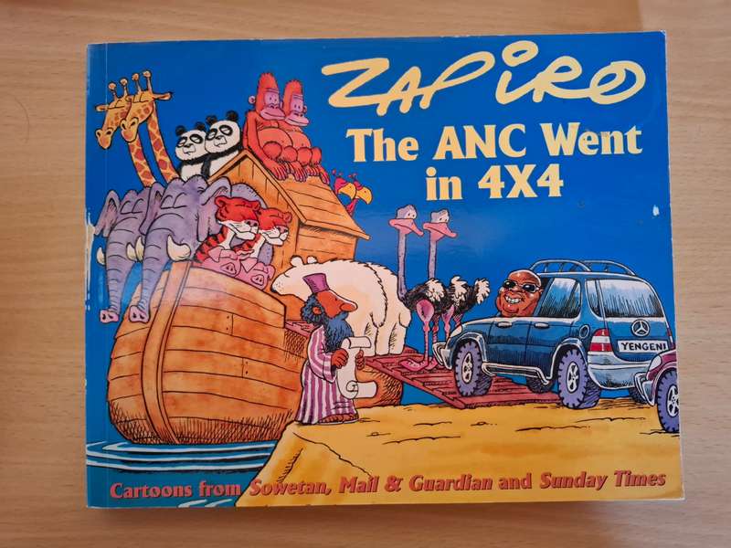 Zapiro - The ANC Went in 4x4  (Paperback)