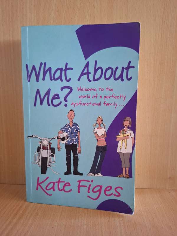 What About Me? Kate Figes  (Paperback)