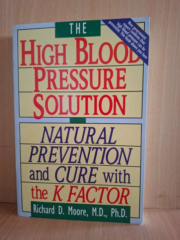 The High Blood Pressure Solution : Richard D. Moore  (Paperback)