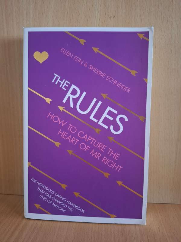 The Rules - Secrets for Capturing the Heart of Mr Righ :Ellen Fein, Sherri Schneider  (Paperback)