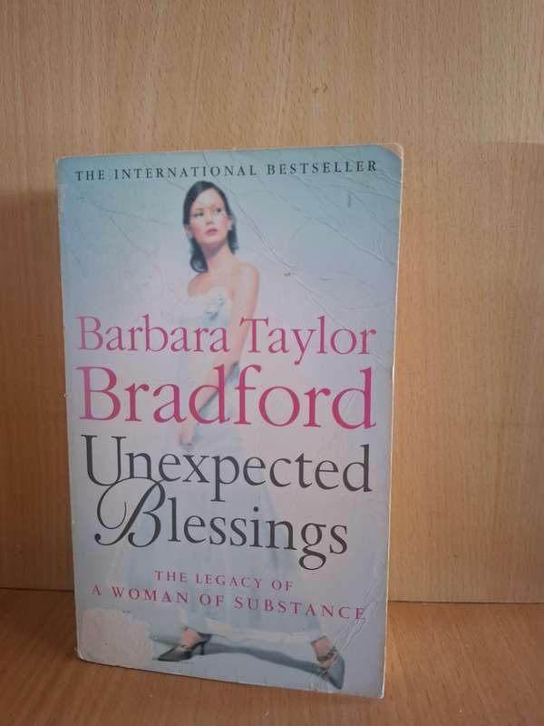 Unexpected Blessings by Barbara Taylor Bradford (Paperback)