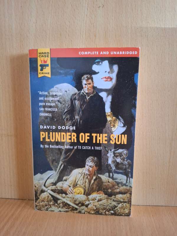 Plunder of The Sun: David Dodge  (Paperback)