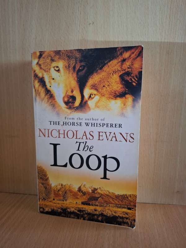 The Loop : Nicholas Evans  (Paperback)