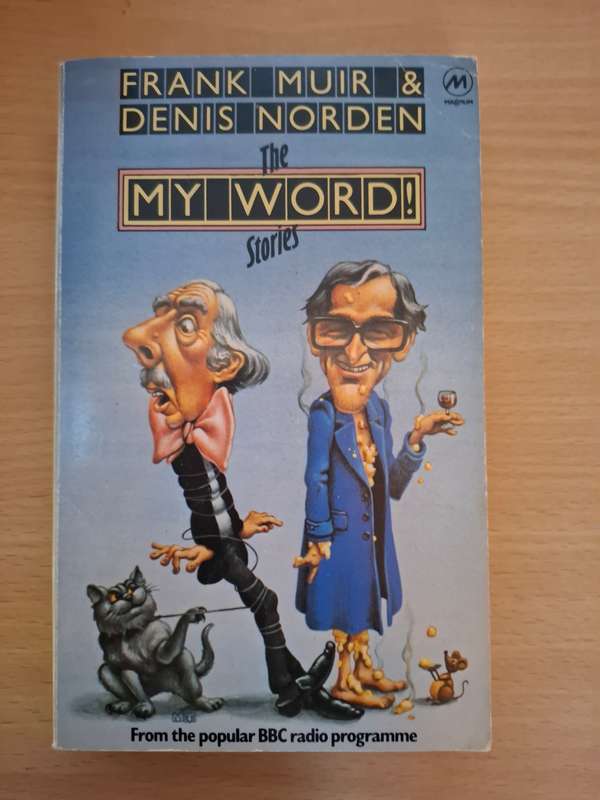 The My Word Stories : Denis Norden & Frank Muir  (Paperback)