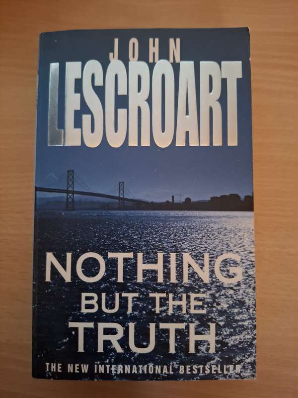 Nothing But the Truth : John Lescroart  (Paperback)