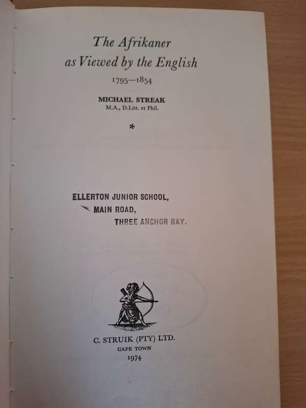 The Afrikaner as viewed by the English 1795-1854 : M.Streak (Hardcover)