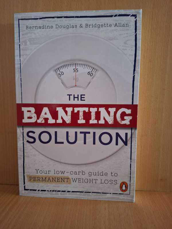 The Banting Solution : Bernadine Douglas & Birdgette Allan  (Paperback)
