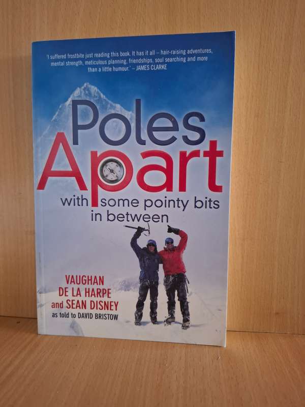 Poles Apart : Vaughan De La Harpe and Sean Disney  (Paperback)