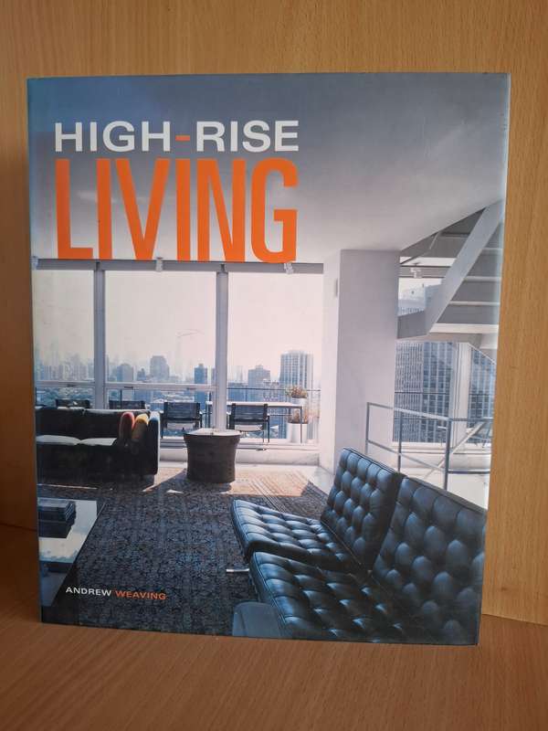High-Rise Living : Andrew Weaving  (Hardcover)