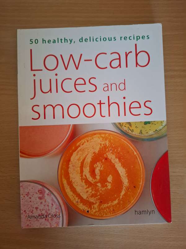 Hamlyn - Low-Carb Juices and Smoothies - 50 Healthy, Delicious Recipes  (Paperback)