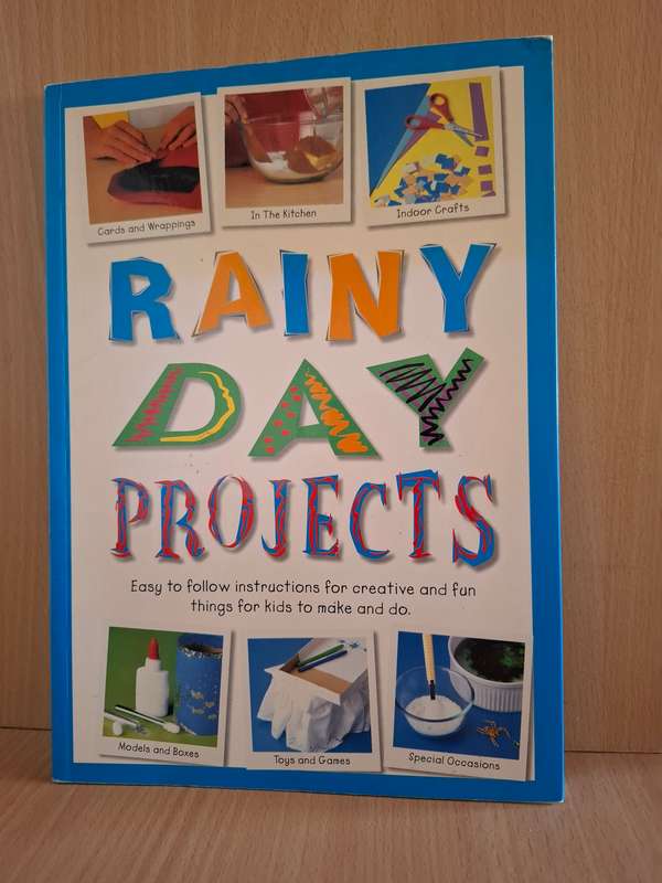 Rainy Day Projects - Creative and fun things for kids to make and do (Paperback)