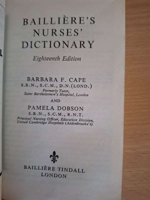 Bailliere`s Nurses Dictionary : Barbara F. Cape & Pamela Dobson (Paperback)
