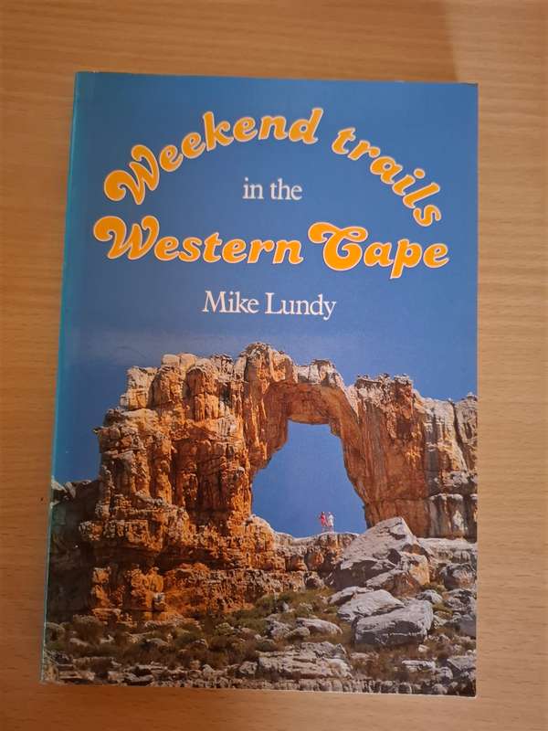 Weekend Trails in The Western Cape : Mike Lundy (Paperback)