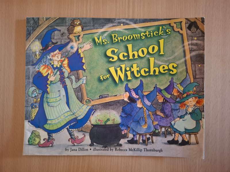 Ms. Broomstick`s School of Witches by Jana Dillon (Paperback)