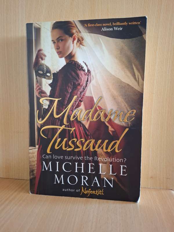 Madame Tussaud : Michelle Moran  (Paperback)