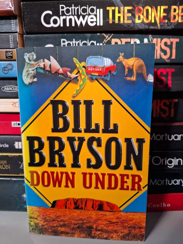 Down Under: Bill Bryson (Paperback)