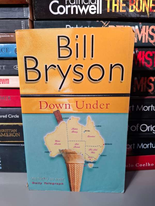 Down Under : Bill Bryson (Paperback)